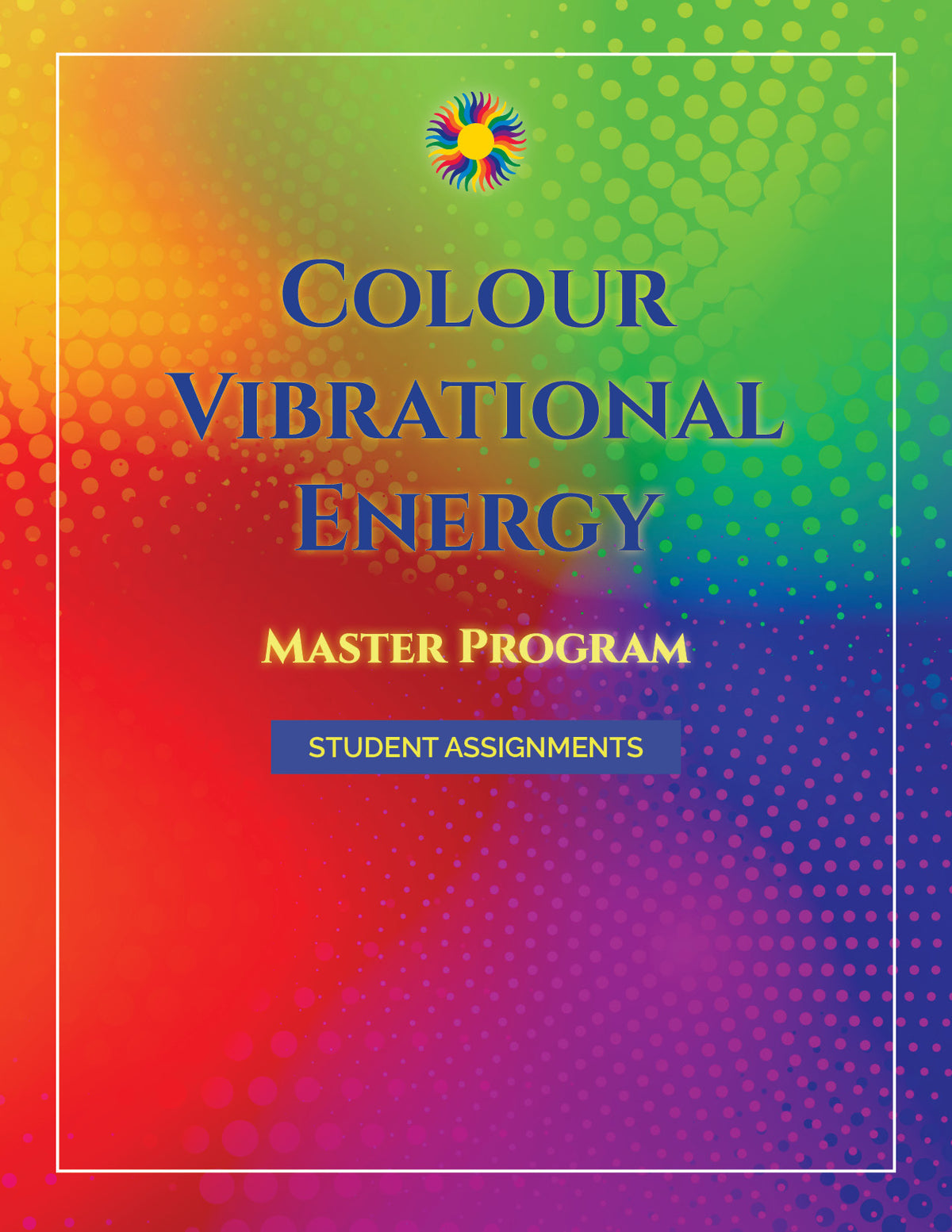 Colour Vibrational Energy Master Program &amp; Correspondence Courses